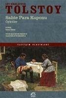 Sahte Para Kuponu - Nikolayevic Tolstoy, Lev