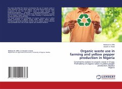 Organic waste use in farming and yellow pepper production in Nigeria - N. Offie, Ndubuisi;A. Enete, Anselm