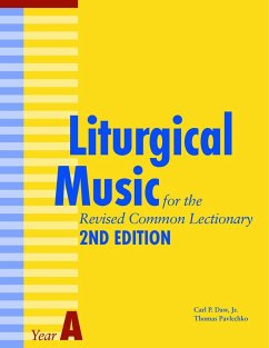 Liturgical Music for the Revised Common Lectionary Year A (eBook, ePUB) - Pavlechko, Thomas; Daw, Carl P.