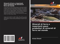 Minerali di ferro e importanti paesi produttori di minerali di ferro nel mondo - Ehsani, Arman
