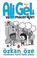 Ali Gel ve Maceralari - 2 - Öze, Özkan