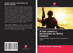 A luta contra o terrorismo na África Central - Ebozo'o Assoumou, Simerlin