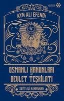 Osmanli Kanunlari ve Devlet Teskilati - Ali Efendi, Ayn