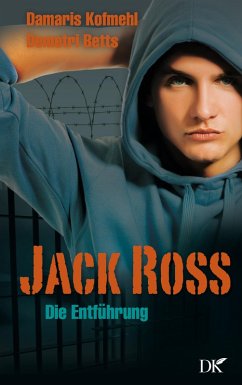 Jack Ross (eBook, ePUB) - Kofmehl, Damaris; Betts, Demetri