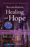 Reconciliation, Healing, and Hope (eBook, ePUB)