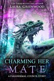 Charming Her Mate (The Paranormal Council, #12.5) (eBook, ePUB)