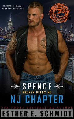 Spence: Broken Deeds MC NJ Chapter (eBook, ePUB) - Schmidt, Esther E.