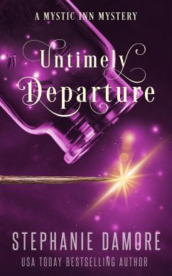 Untimely Departure (Mystic Inn Mystery, #4) (eBook, ePUB) - Damore, Stephanie