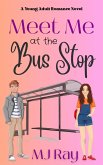 Meet me at the Bus Stop (Arrowsmith High, #1) (eBook, ePUB)