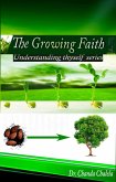 The Growing Faith (Understanding thyself, #1) (eBook, ePUB)