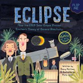 Eclipse: How the 1919 Solar Eclipse Proved Einstein's Theory of General Relativity (MOMENTS IN SCIENCE, #4) (eBook, ePUB) Eclipse: How the 1919 Solar Eclipse Proved Einstein's Theory of General Relativity (MOMENTS IN SCIENCE, #4) (eBook, ePUB)