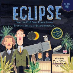 Cover Eclipse: How the 1919 Solar Eclipse Proved Einstein's Theory of General Relativity (MOMENTS IN SCIENCE, #4) (eBook, ePUB)