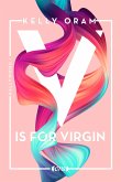 V is for Virgin / Kellywood-Dilogie Bd.1  (Mängelexemplar)