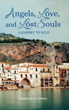 Angels, Love, and Lost Souls (eBook, ePUB) - Longo, Daniele