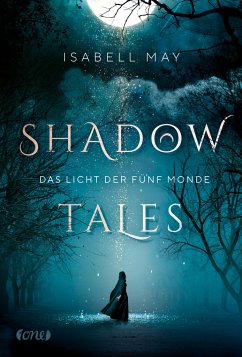 Das Licht der fünf Monde / Shadow Tales Bd.1 (Mängelexemplar) - May, Isabell