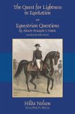 The Quest for Lightness in Equitation and Equestrian Questions (translation) (eBook, ePUB) The Quest for Lightness in Equitation and Equestrian Questions (translation) (eBook, ePUB)