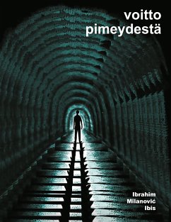 Voitto pimeydestä (eBook, ePUB) - Milanović, Ibrahim