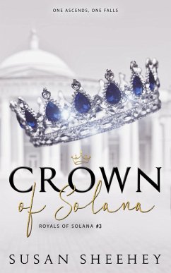 Crown of Solana (Royals of Solana, #3) (eBook, ePUB) - Sheehey, Susan