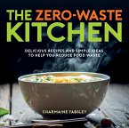 The Zero-Waste Kitchen (eBook, ePUB)