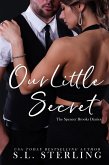Our Little Secret (The Spencer Brooks Diaries, #1) (eBook, ePUB) Our Little Secret (The Spencer Brooks Diaries, #1) (eBook, ePUB)