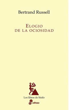 Elogio de la ociosidad (eBook, ePUB) - Russell, Bertrand