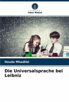 Die Universalsprache bei Leibniz - Mhadhbi, Houda