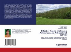 Effect of Acacia nilotica on Anticancer and Antibacterial activity - Baskar, Y.Thangam;Nallaran, Suresh;Pushpam, Anithakumari