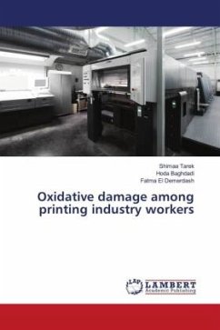 Oxidative damage among printing industry workers - Tarek, Shimaa;Baghdadi, Hoda;El Demerdash, Fatma