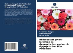 Helicobacter pylori-Infektion bei dyspeptischen und nicht-dyspeptischen HIV-Patienten - Abegaz, Getachew;Tsegaye, Aster;Desta, Kassu
