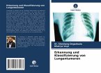 Erkennung und Klassifizierung von Lungentumoren