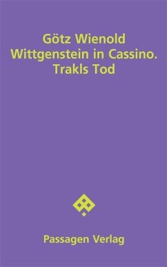 Wittgenstein in Cassino. Trakls Tod - Wienold, Götz