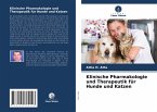 Klinische Pharmakologie und Therapeutik für Hunde und Katzen