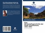 Eine Wirtschaftsgeschichte der Stadt Schashemene, 1941-1991