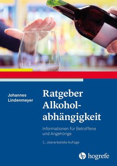 Ratgeber Alkoholabhängigkeit - Lindenmeyer, Johannes