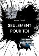 Seulement pour Toi - Bild 1