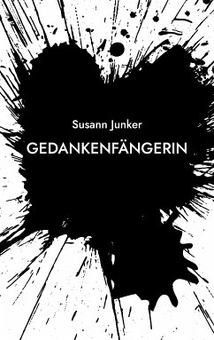 GedankenFängerin (eBook, ePUB) - Junker, Susann