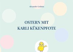 Ostern mit Karli Kükenpfote (eBook, ePUB)