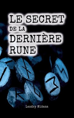 Le secret de la dernière rune (eBook, ePUB) - Miñana, Landry