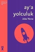 Aya Yolculuk - Verne, Jules