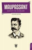 Maupassantin Hayati ve Eserleri - Maynial, Edouard