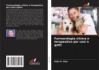 Farmacologia clinica e terapeutica per cani e gatti