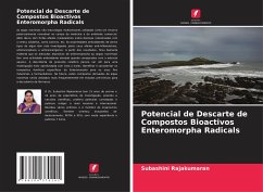 Potencial de Descarte de Compostos Bioactivos Enteromorpha Radicals - Rajakumaran, Subashini