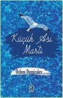 Kücük Asi Marti - Demiralev, Özlem