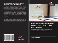 RIPARAZIONE DEI DANNI SUBITI DALLE VITTIME DEI CRIMINI - SINDANI, Jonas