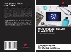 ORAL (PUBLIC) HEALTH CHALLENGES - Mauriz Turrado, Isabel;Yepes del Álamo, Claudio;Martínez Pérez, José Manuel