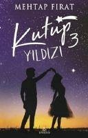 Kutup Yildizi 3 Ciltli - Firat, Mehtap