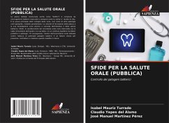 SFIDE PER LA SALUTE ORALE (PUBBLICA) - Mauriz Turrado, Isabel;Yepes del Álamo, Claudio;Martínez Pérez, José Manuel