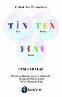 Tin Ten Tini - Uygulamalar - Sila Özhendekci, Kristal