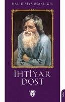 Ihtiyar Dost - Ziya Usakligil, Halid