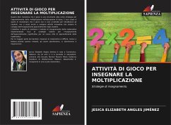 ATTIVITÀ DI GIOCO PER INSEGNARE LA MOLTIPLICAZIONE - Angles Jiménez, Jesica Elizabeth